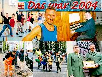 2004 war ein aufregendes Jahr im Münchner Osten: Erinnern Sie sich mit dem Jahresrückblick im Haidhausener Anzeiger auf Seite .., .. und ...	Fotos: Archiv