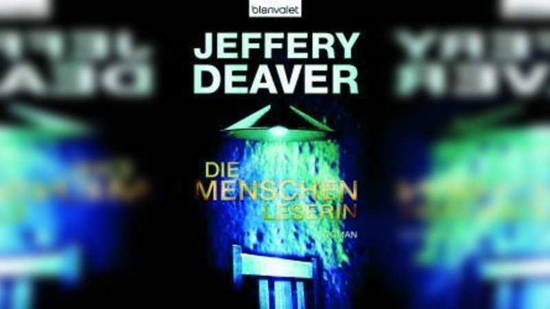 Jeffery Deaver: Die Menschenleserin, Blanvalet, 544 Seiten, ISBN 978-3442372126 (Foto: pi)