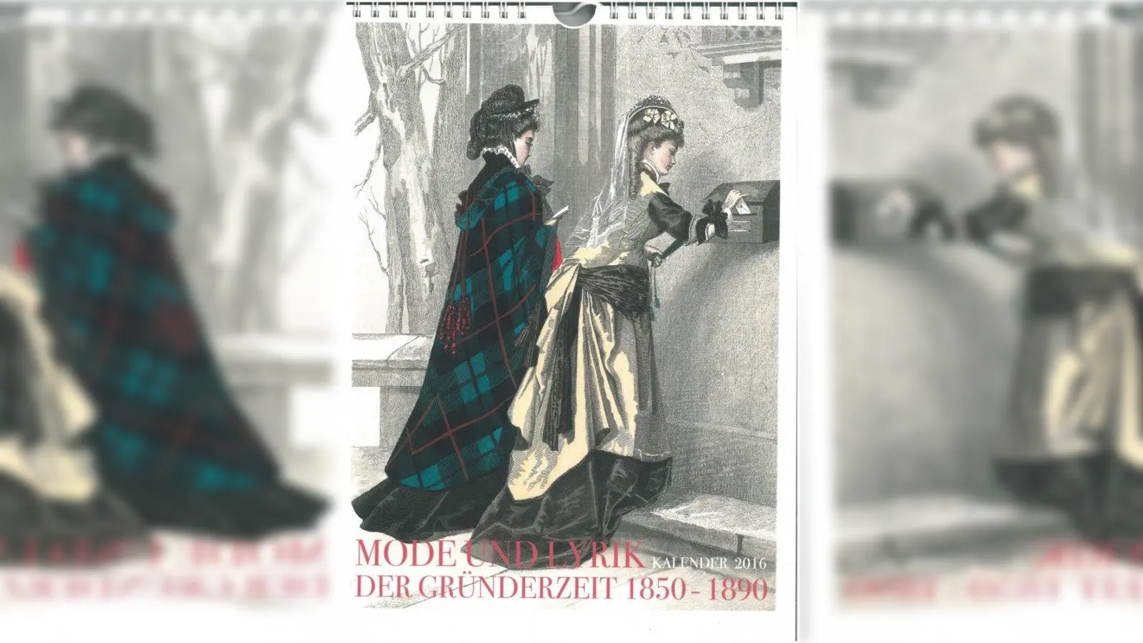 „Mode und Lyrik der Gründerzeit” widmet sich der von der Orag herausgegebene Jahreskalender für 2016. Er ist beim Werbe-Spiegel in der Fürstenrieder Straße 9 für 10 Euro erhältlich. (Foto: Cover, Von Parish Kostümbibliothek)