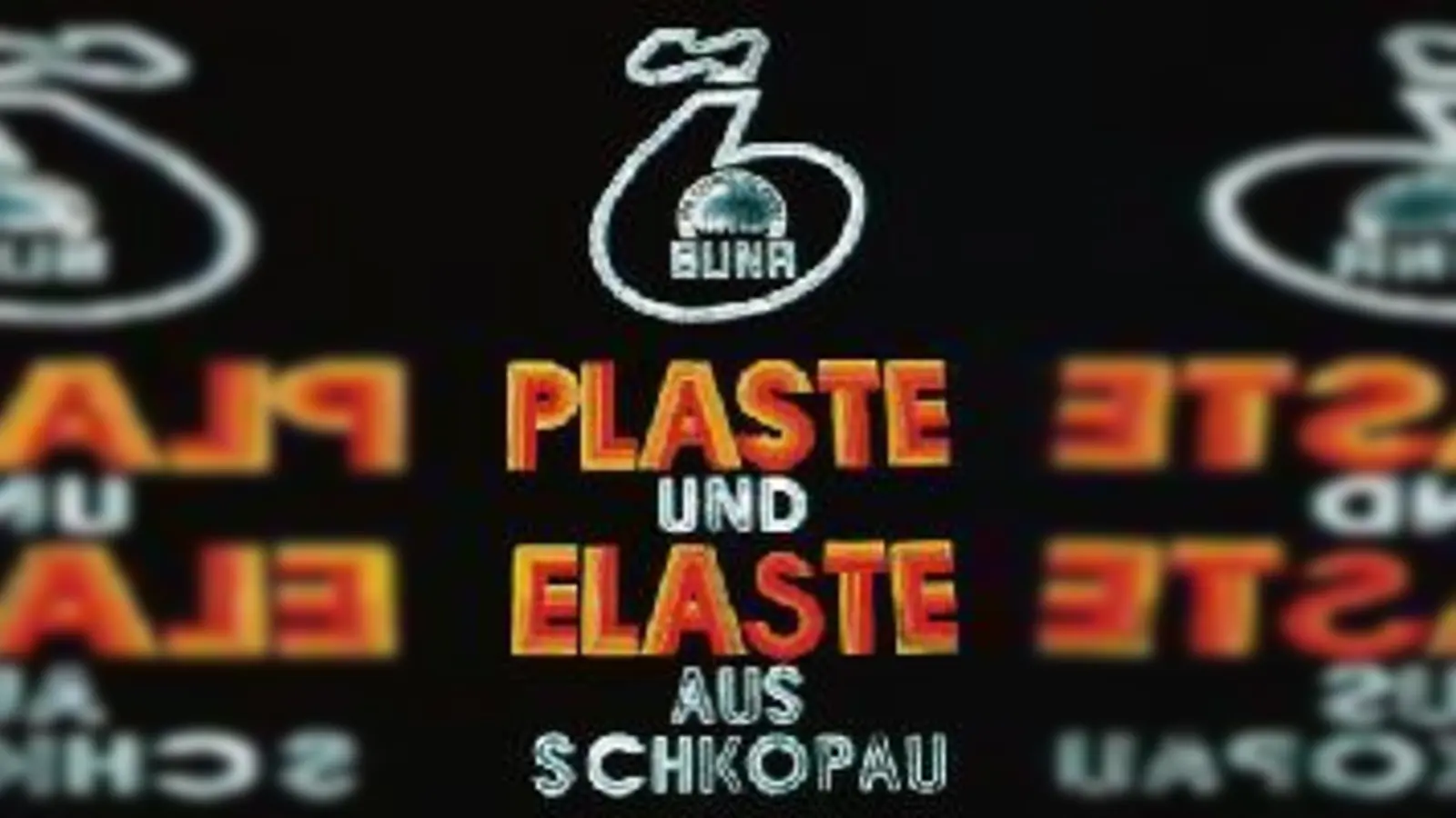 Symbol der DDR-Industriekultur: Buna-Werbeplakat von 1978. 	 (Foto: Dtsch. Historisches Museum, Berlin)