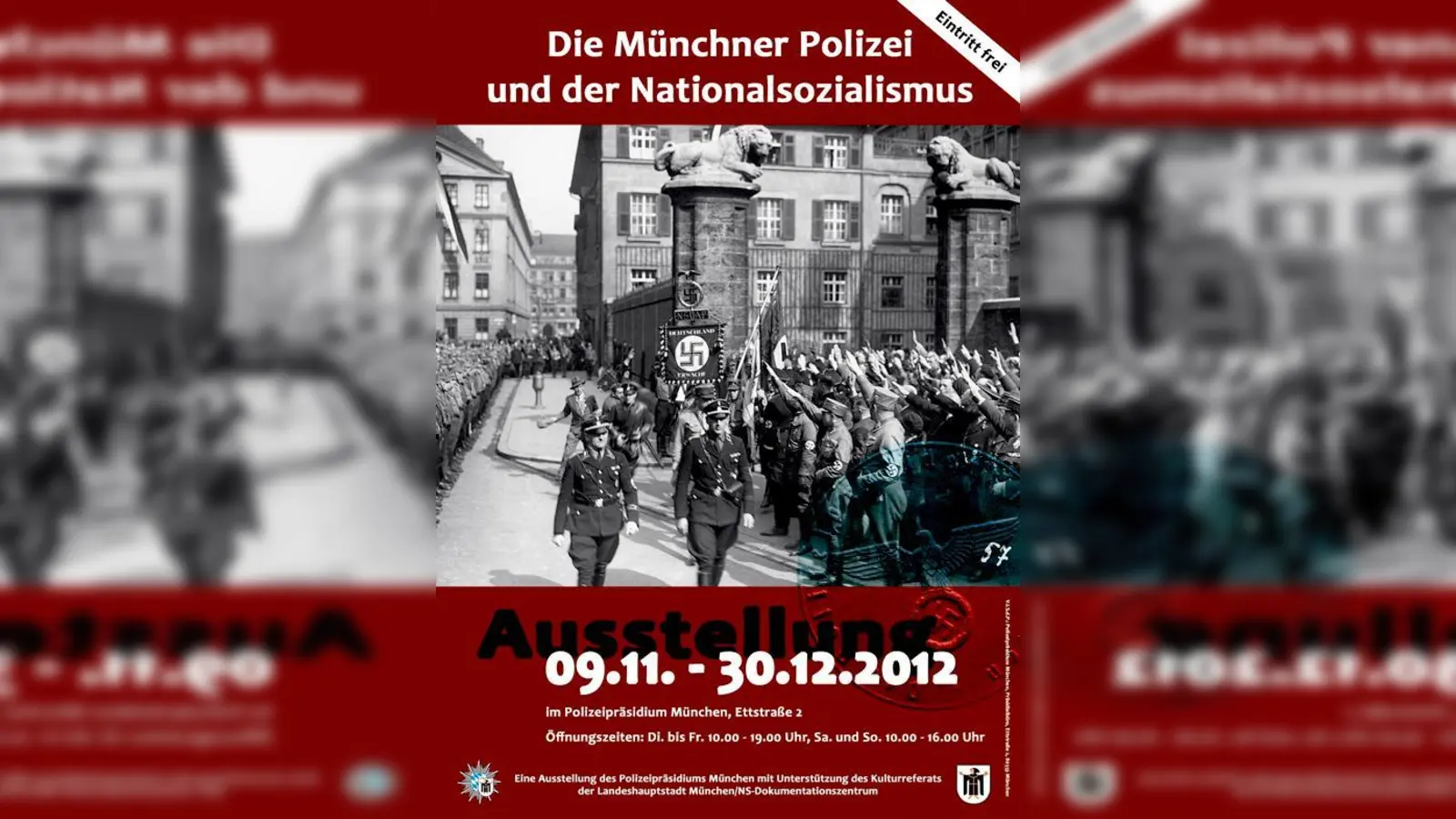 Das Polizeipräsidium in der Ettstraße als historischer Ort wurde bewusst als Räumlichkeit für die Ausstellung gewählt.  (Plakat: VA)
