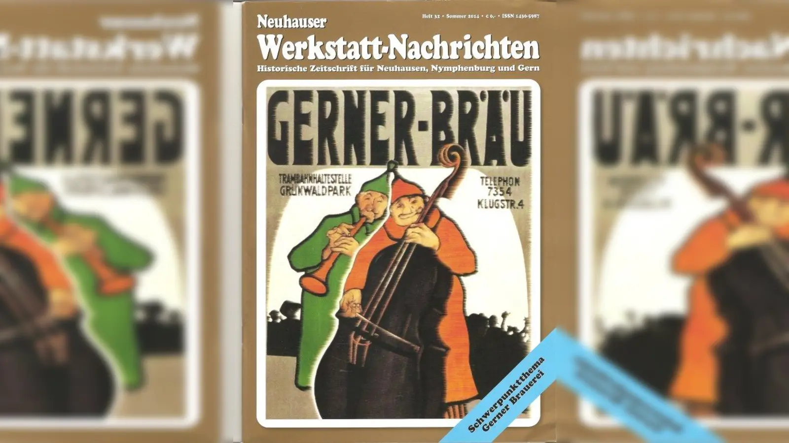 Schwerpunktthema Gerner Brauerei: Die neue Ausgabe der „Neuhauser Werkstatt-Nachrichten“ ist erschienen. (Foto: Cover)