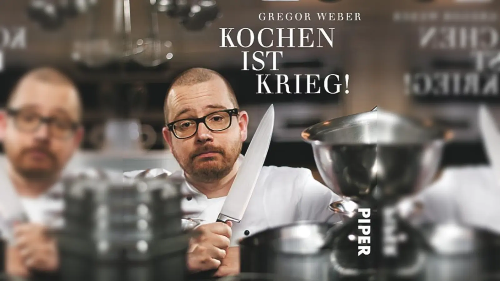 Gregor Weber, selbst gelernter Koch, bringt die Wahrheit übers Kochen auf den Tisch.	 (Foto: Piper Verlag)