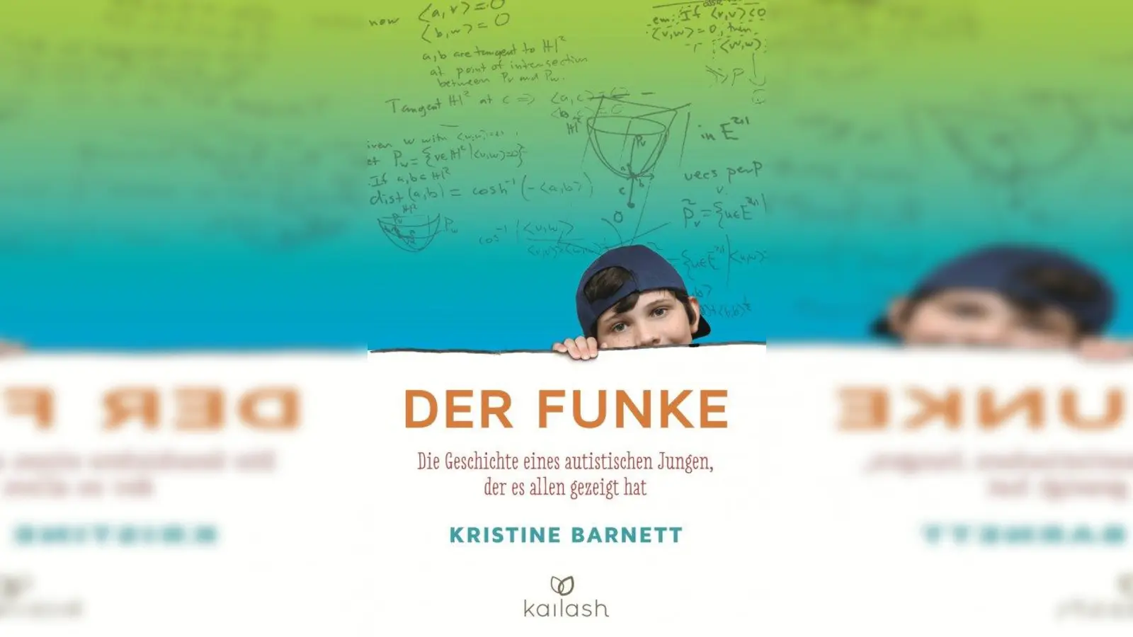 Kristine Barnett - „Der Funke”: Kailash Verlag, gebundenes Buch mit Schutzumschlag, 320 Seiten, 18 s/w Abbildungen, erhältlich für 19,99 Euro.<br>ISBN: 978-3-424-63069-5. (Foto: www.randomhouse.de)
