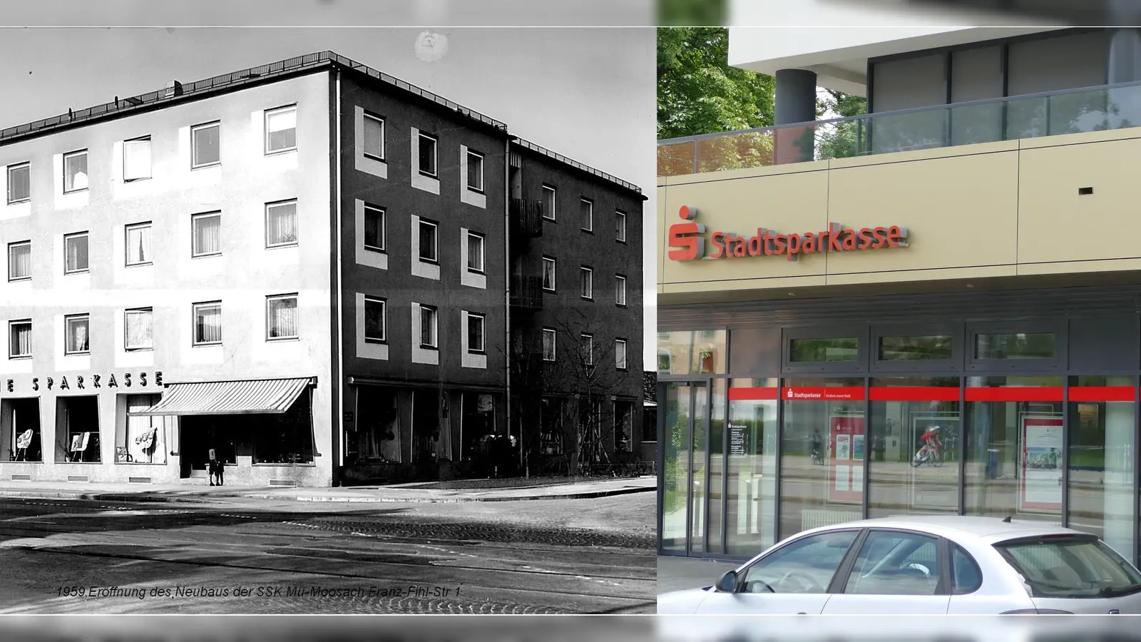 Die Sparkassen-Filiale in Moosach in früheren Zeiten (links) und heute. (Foto: Geschichtsverein Moosach)