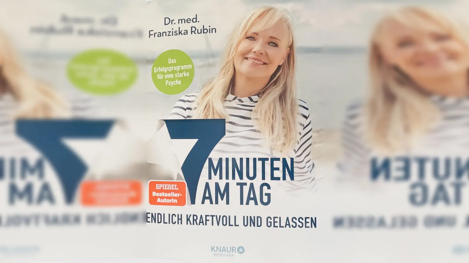 Der brandneue Ratgeber von Dr. med Franziska Rubin gibt Tipps für eine starke Psyche. (Foto: Knaur)