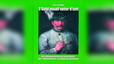 Es gibt ihn wieder, den Millionenbauern: Die Geschichtswerkstatt hat eine neue Auflage von „S'Geld muaß unter d'Leit” herausgebracht. (Foto: Abbildung Cover)