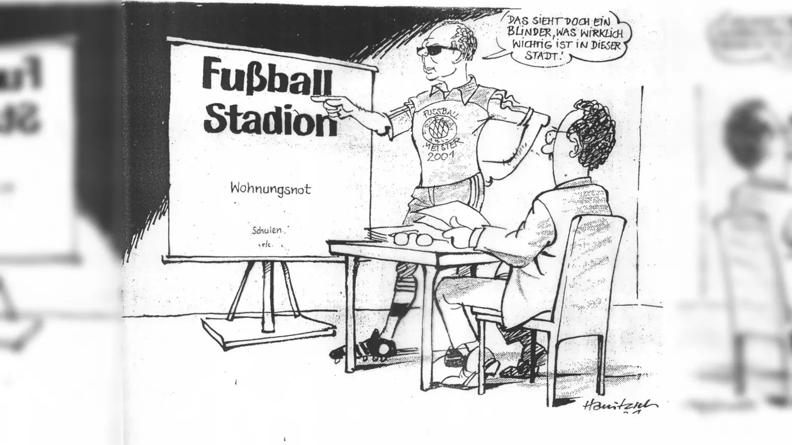 Auch aus dieser Karikatur des Zeichners Dieter Hanitzsch aus dem Jahr 2001 geht hervor, dass der Bau des Stadions durchaus umstritten war.  (Foto: Dieter Hanitzsch)