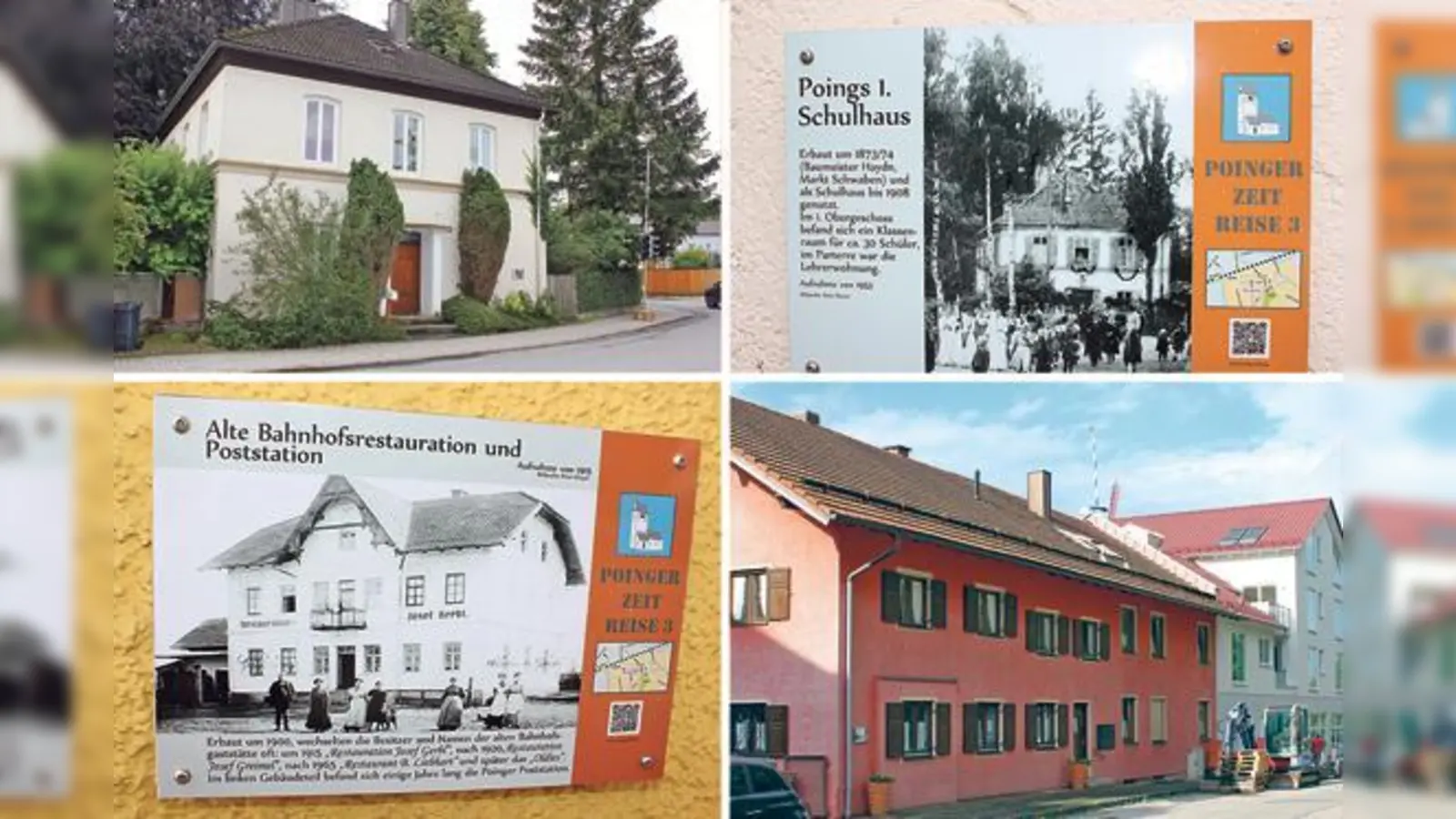 Die Poinger Kulturroute führt zum Beispiel zum ehemaligen Schulhaus (links oben) oder zum ersten Kramerladen (rechts unten). Die Tafeln zeigen historische Bilder.	 (Fotos: bs)