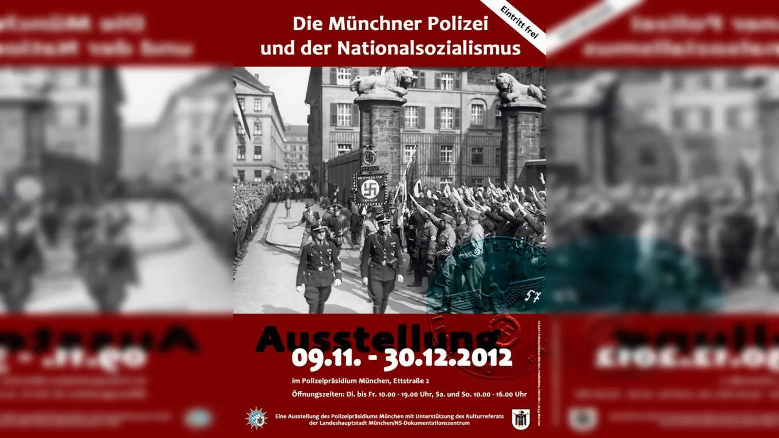 Das Polizeipräsidium in der Ettstraße als historischer Ort wurde bewusst als Räumlichkeit für die Ausstellung gewählt.  (Plakat: VA)
