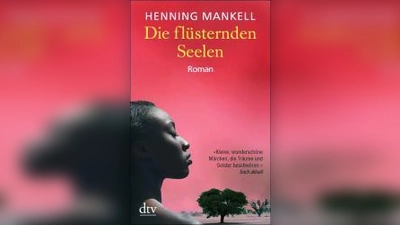 Henning Mankell: Die flüsternden Seelen, 256 Seiten, dtv Taschenbuch (Foto: pi)