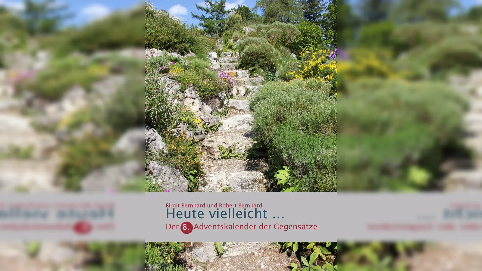Heute vielleicht - der achte Kalender der Bernhards ist erschienen. (Foto: Bernhard)
