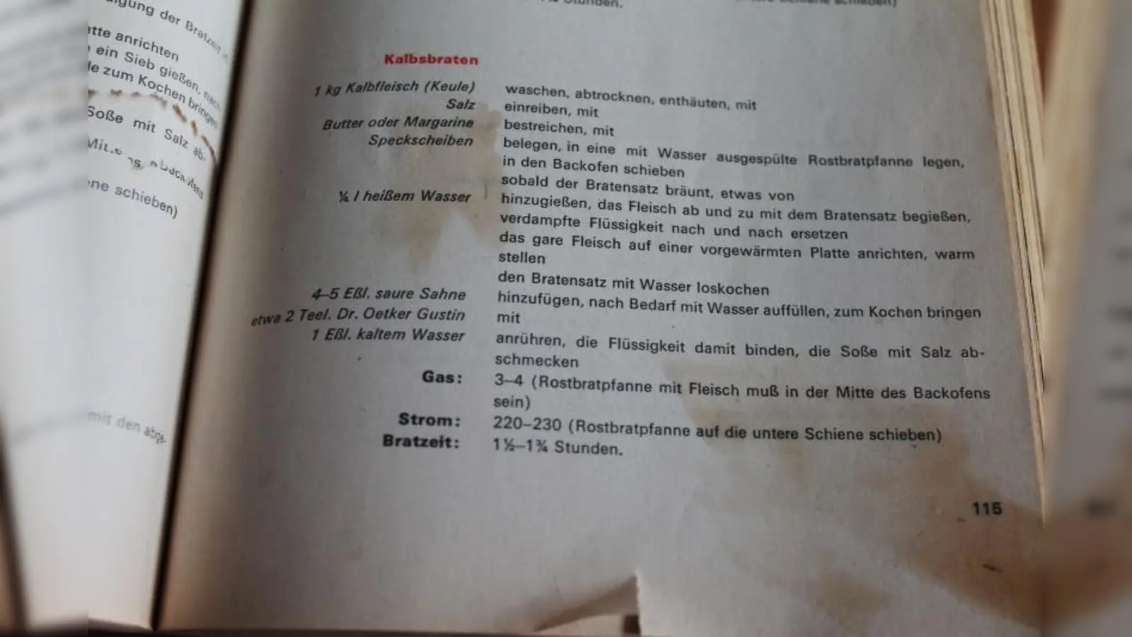 Die ältesten Rezepte, die sich in Omas Kochbuch verbergen, tragen meist schon Spuren der Zeit: die Seiten sind vergilbt, der ein oder andere Fleck längst eingetrocknet. Diese Rezepte verraten aber meist die gut gehüteten Geheimnisse eines schmackhaften Bratens. (Foto: bb)