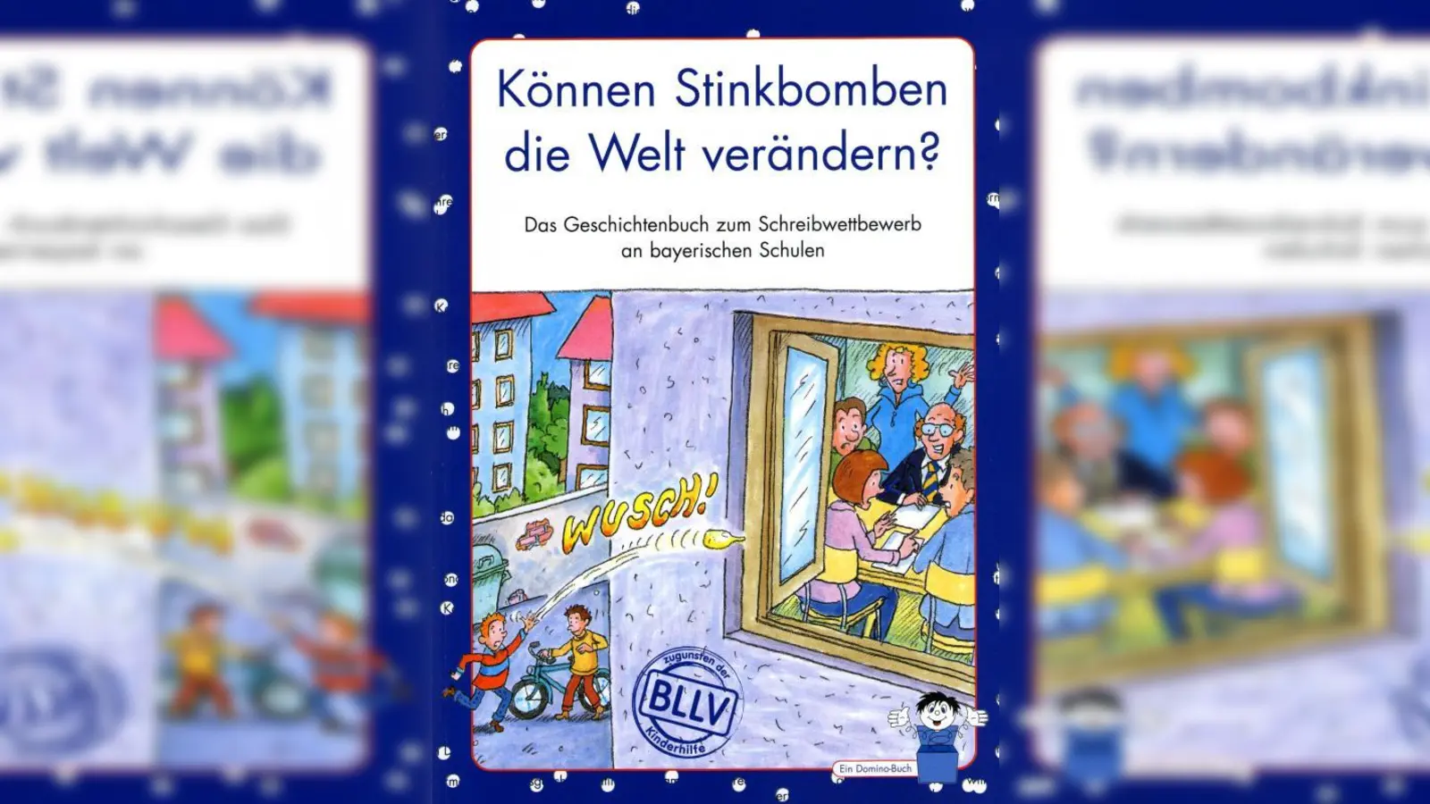 Die besten Geschichten der bayerischen Schüler hat der Domino-Verlag in dem Buch &amp;quot;Können Stinkbomben die Welt verändern?&amp;quot; herausgebracht. (Foto: Domino Vlg.)