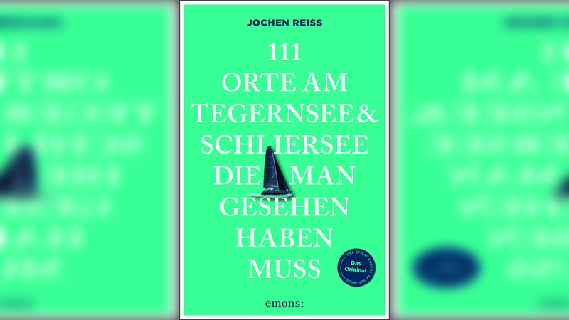 Der etwas andere Reiseführer, für alle, die neue Seiten des Tegern- und am Schliersees entdecken wollen. (Foto: emons)