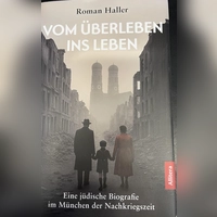 Wie lebt es sich in München der Nachkriegszeit als Überlebender des Holocaust? Roman Haller gibt in seinem Buch Auskunft darüber. (Foto: Allitera)
