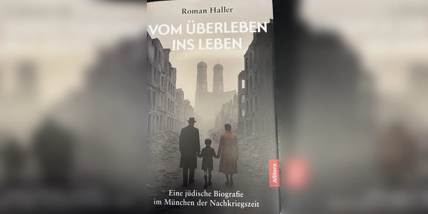 Wie lebt es sich in München der Nachkriegszeit als Überlebender des Holocaust? Roman Haller gibt in seinem Buch Auskunft darüber. (Foto: Allitera)