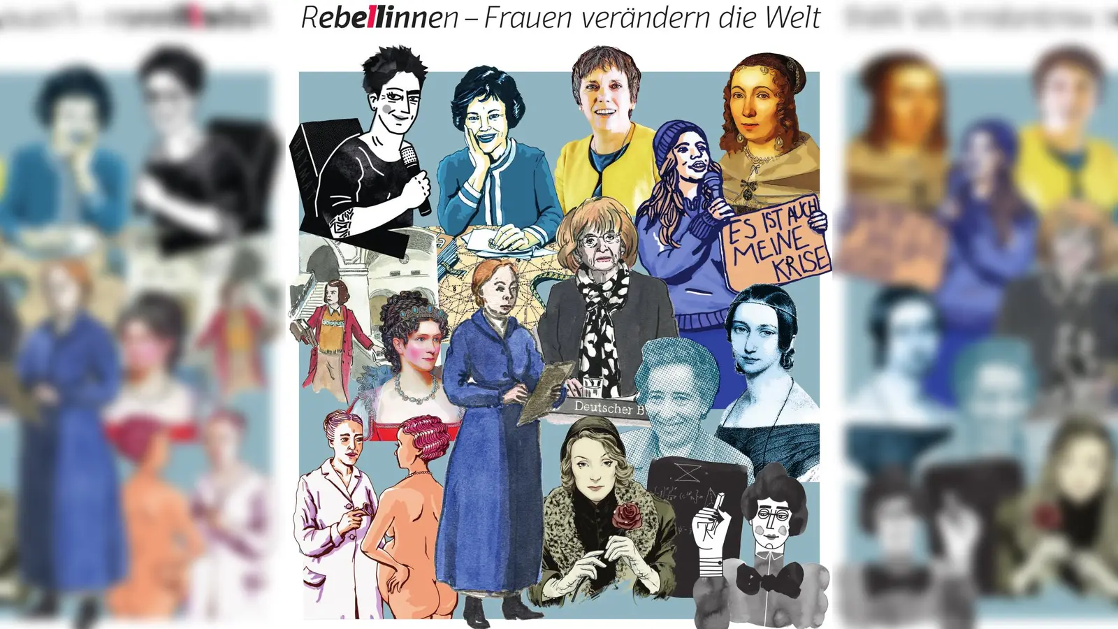 Die Ausstellung „Rebellinnen” stellt Frauen verschiedener Epochen aus dem deutschsprachigen Raum vor, die für ihre Überzeugungen und Rechte kämpften. (Foto: VA)