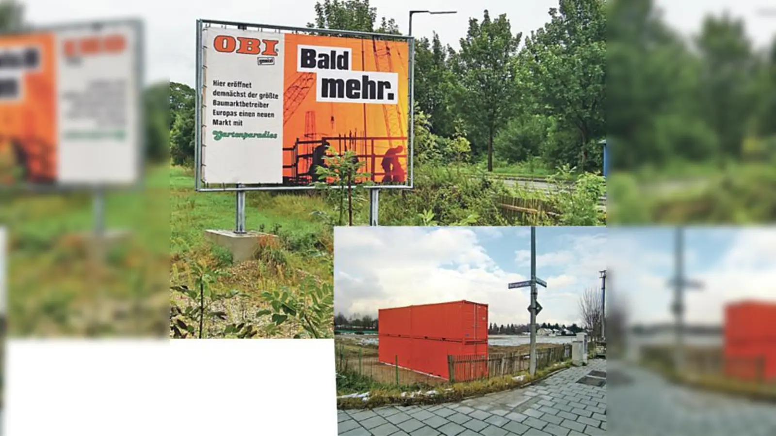 Etwa zwei Jahre stand diese Tafel (oben) auf dem 16.500 Quadratmeter großen Areal an der Ecke Burgauer-/Riemer Straße. Jetzt wurden genau an dieser Stelle die ersten Baucontainer aufgestellt.  (Fotos: hgb)