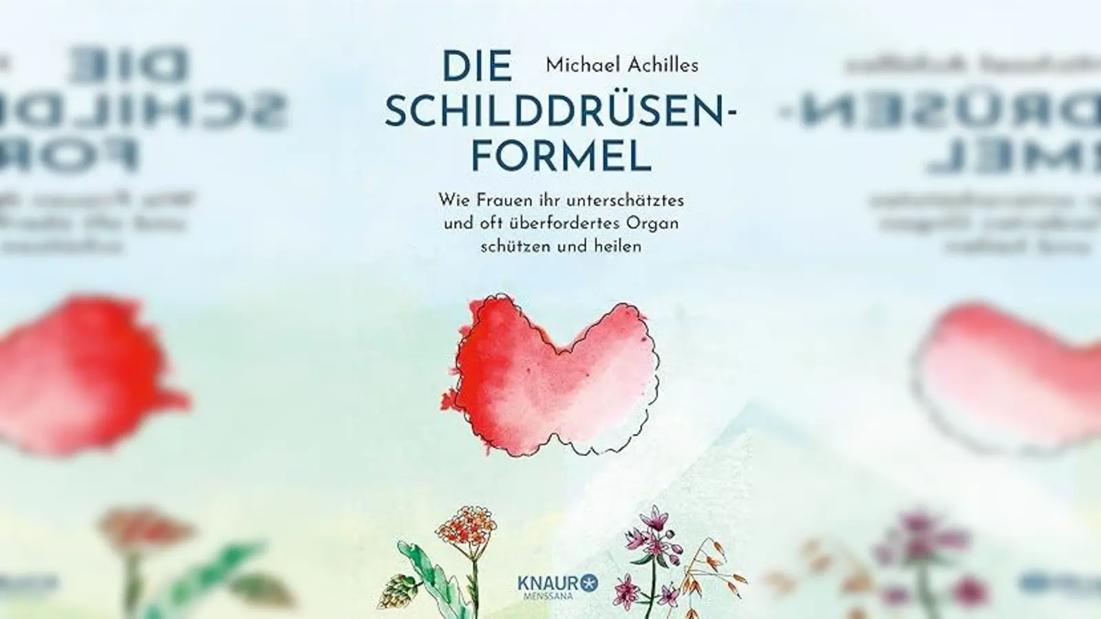 Michael Achilles schildert in seinem neuen Buch, was man dafür tun kann, dass die Schilddrüse gesund bleibt. (Foto: Knaur)