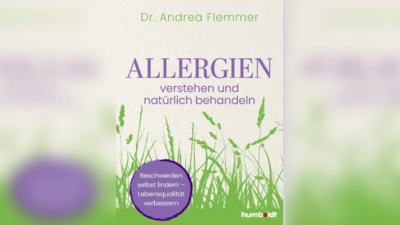 Der neue Ratgeber von Dr. Andrea Flemmer handelt vom Umgang mit Allergien. (Foto: humoldt Verlag)