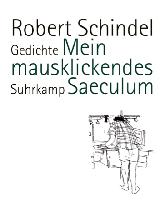 Der aktuelle Gedichtband von Robert Schindel.	Foto:  Verlag