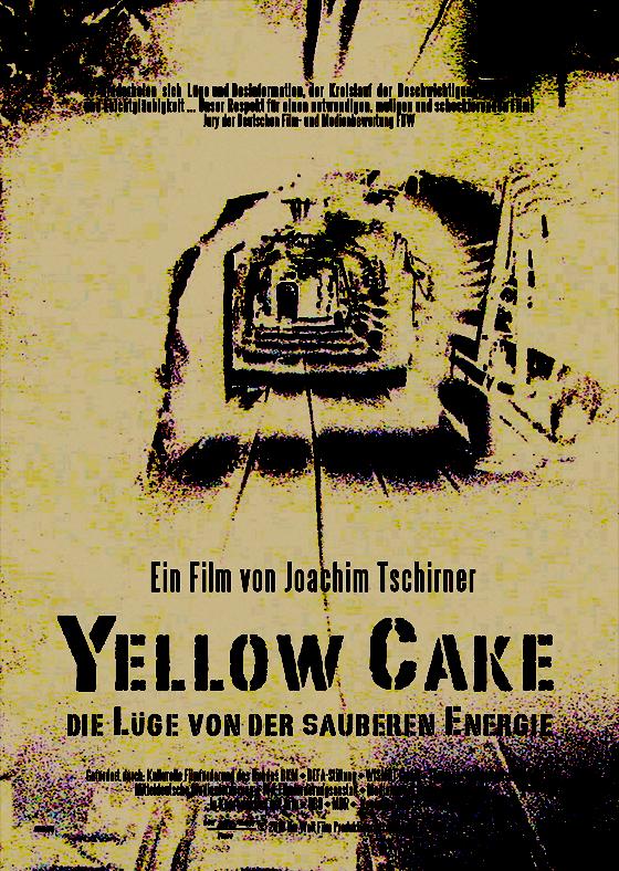Filmplakat zu Yellow Cake. Foto: VA