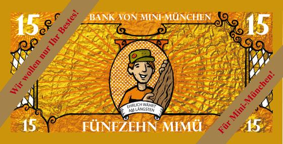 Wer für Mini-München spendet, bekommt einen MiMü-Geldschein und nimmt an einer Verlosung teil.