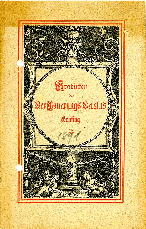 Die 1891 beschlossene Satzung des Verschönerungsvereins Grafing.	Foto: Stadtarchiv Grafing