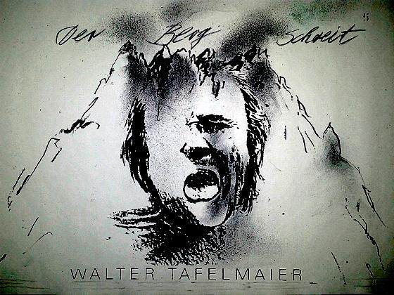 »Der Berg schreit«  Titelkunstwerk von Walter Tafelmaier.