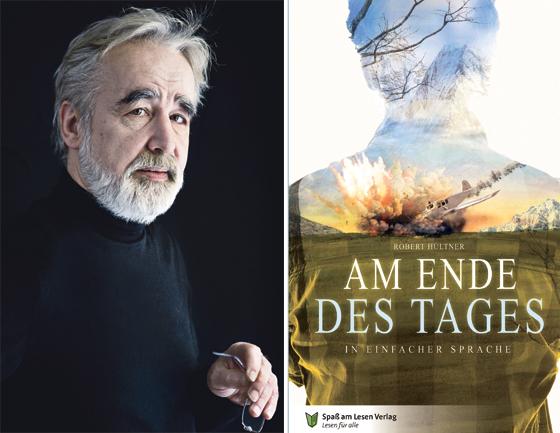 Autor Robert Hültner und sein Roman »Am Ende des Tages«  in Einfacher Sprache. 	Fotos: Sonja Herpich/Verlag Spaß am Lesen
