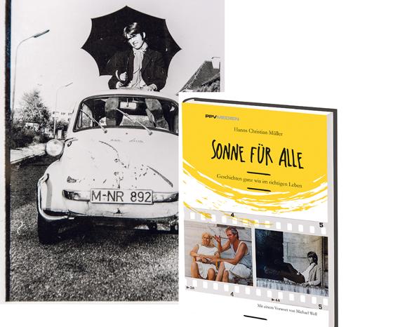 »Parkplätze waren damals schon ein Problem, da war die Isetta ideal, damit konnte man auch senkrecht einparken«, so Hanns Christian Müller über sein erstes Auto 1967. Im Buch »Sonne für alle« finden sich auch einige Fotos. Fotos: aus »Sonne für alle«	