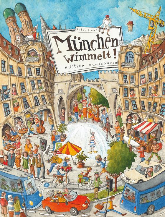 Wir verlosen 3 Exemplare vom Münchner Wimmelbuch, das im buntehunde-Verlag erschienen ist. Foto: VA