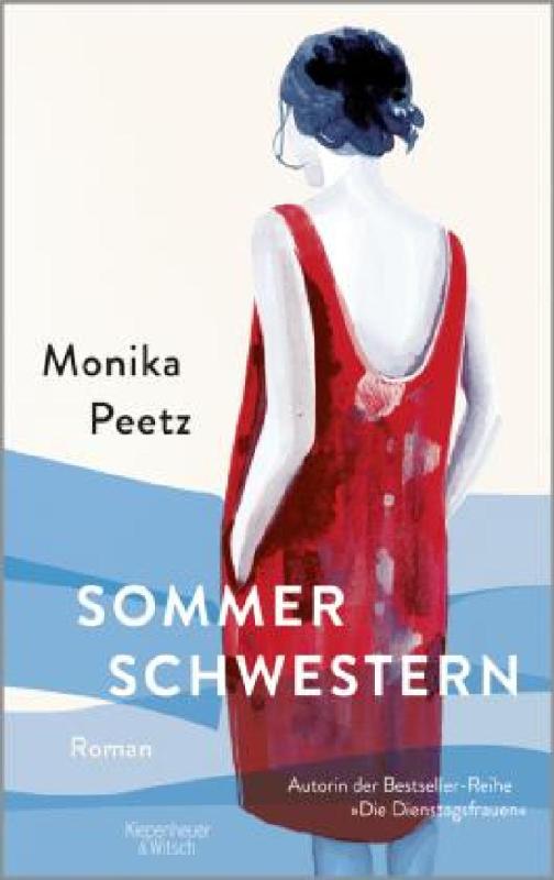 Ein Bestseller: "Sommerschwestern" von Monika Peetz. Foto: VA