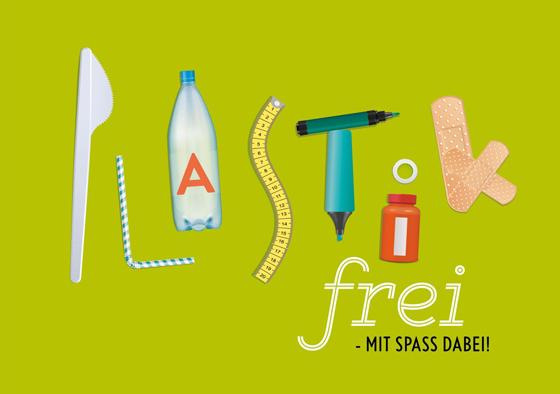 Noch bis Ostern geht die Kampagne: Plastik frei mit Spaß dabei! Foto: Gemeinde Haar